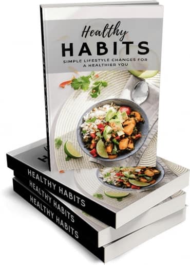 Healthy Habits
